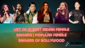 List of 10 Best Indian Female Singers  | Popular Female Singers of Bollywood