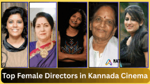 Top 5 Female Directors in Kannada Cinema