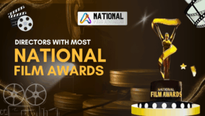 Directors With Most National Film Awards