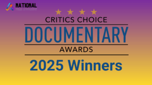2025 Critics Choice Documentary Awards Winners List