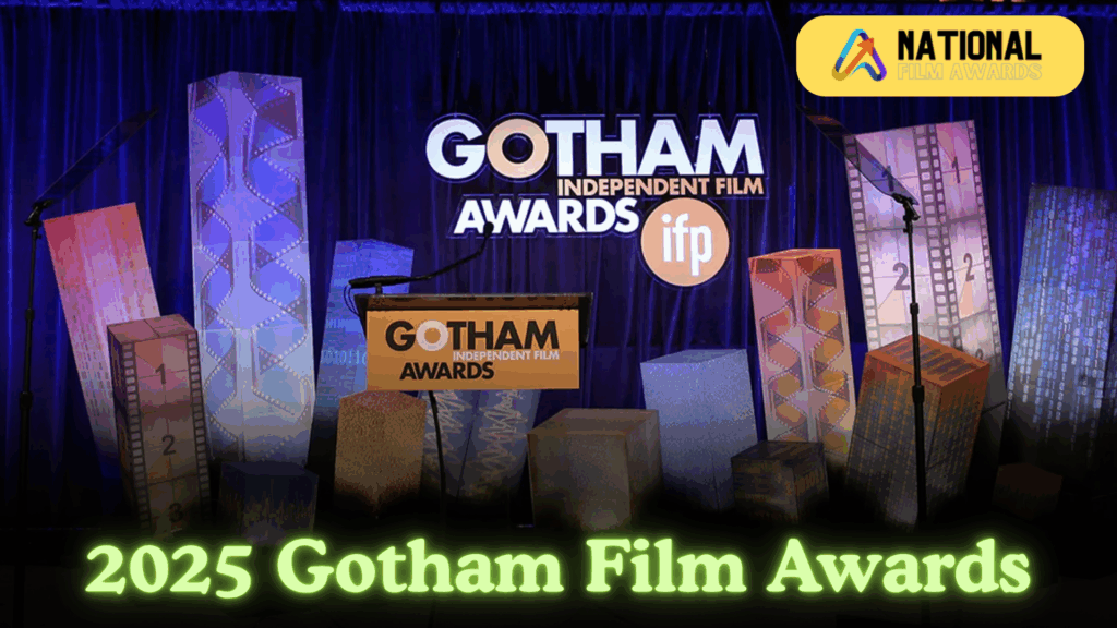 Gotham Film Awards 2025