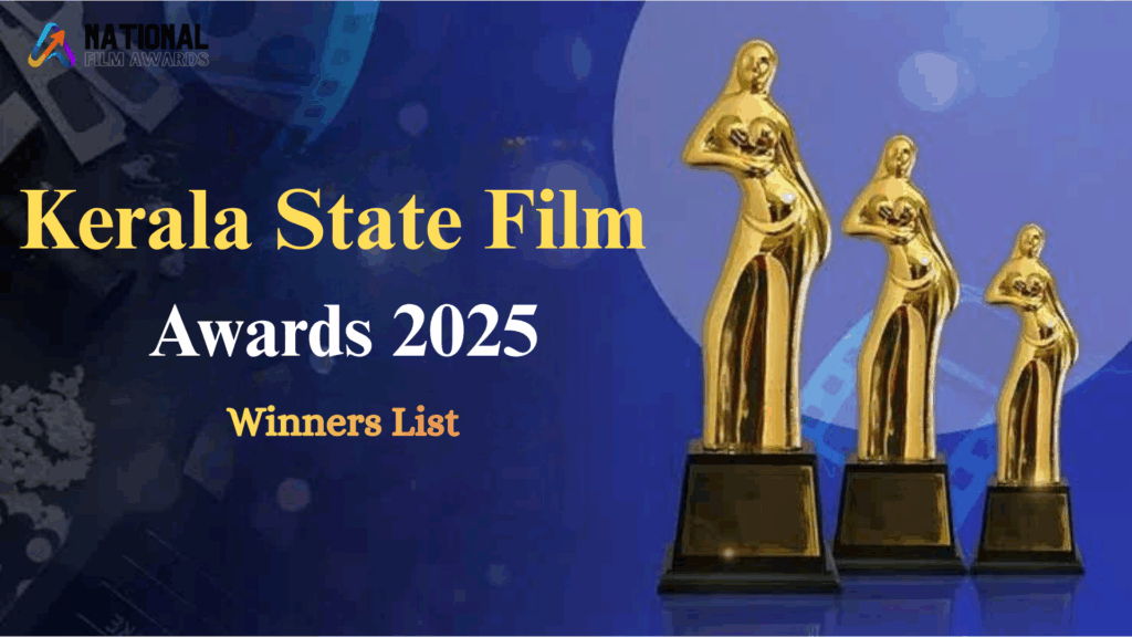 Kerala State Film Awards 2025 Winners List | Know Who Win Big? 1 Kerala State Film Awards 2025 Winners List