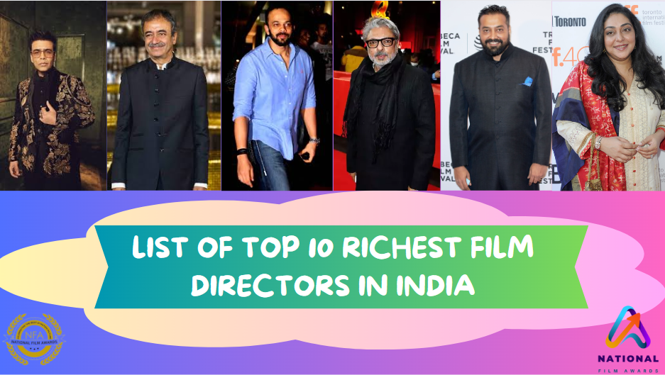 List of Top 10 Richest Film Directors in India