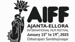 10th Ajanta Ellora International Film Festival 2025 | Date | Venue | Tickets | AIFF 2025