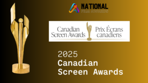 Canadian Screen Awards 2025 Nominations List