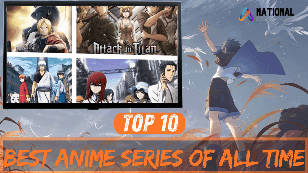 Top 10 Best Anime Series of All Time