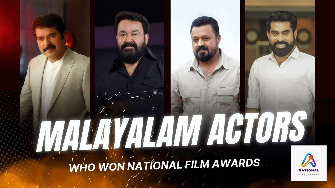 National Film Award-Winning Malayalam Actors List