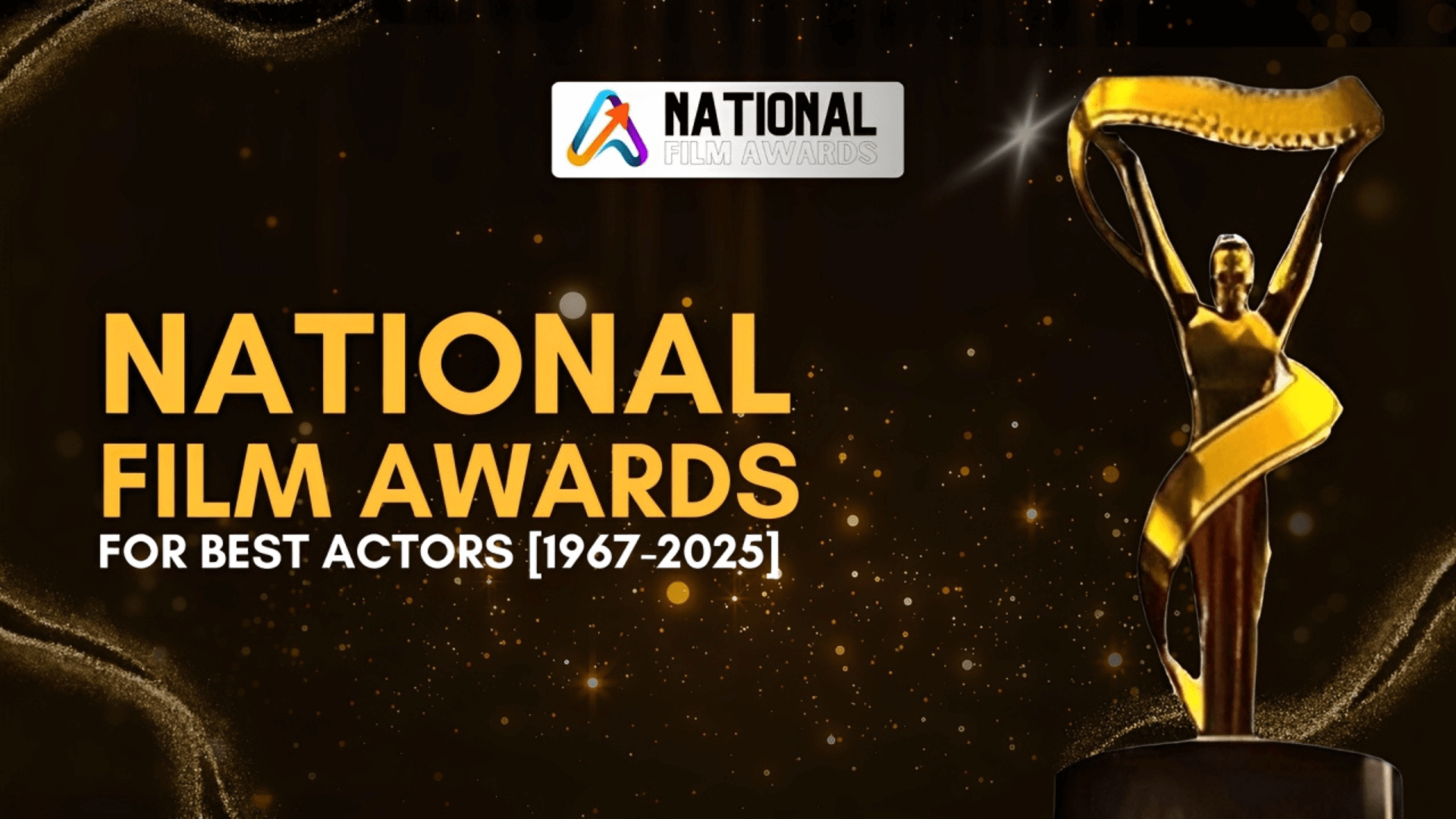 National Film Award For Best Actor List (1967-2025)