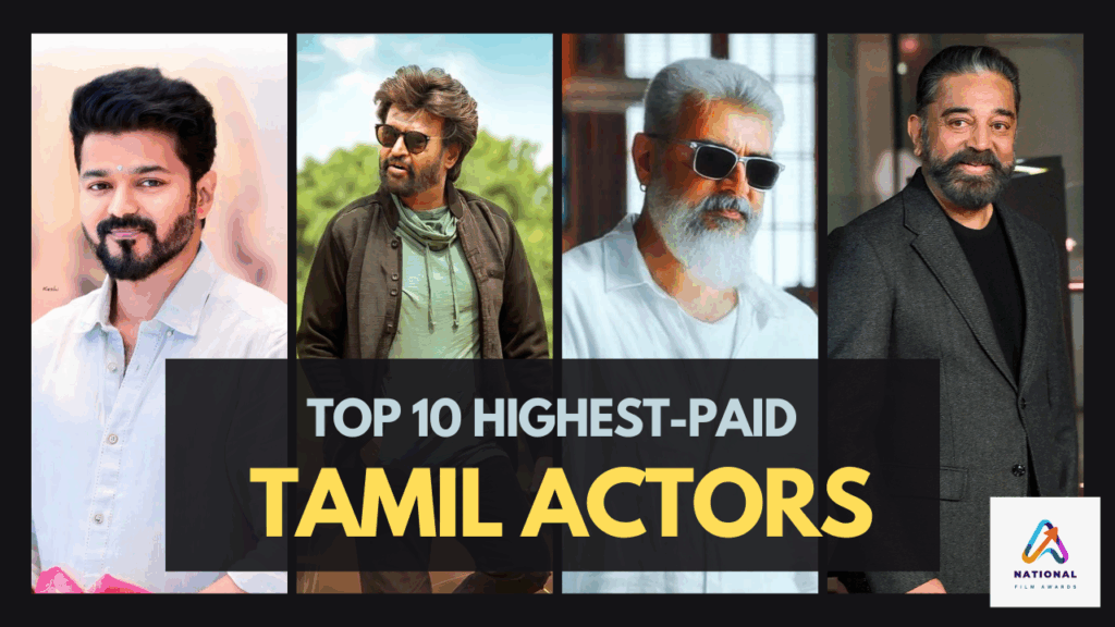 Top 10 Highest-Paid Tamil Actors 2025 1 Top 10 Highest-Paid Tamil Actors