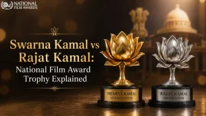 Swarna Kamal vs Rajat Kamal: National Film Award Trophy Explained